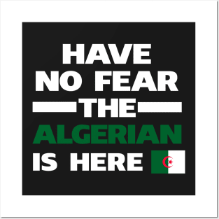 No Fear Algerian Is Here Algeria Posters and Art